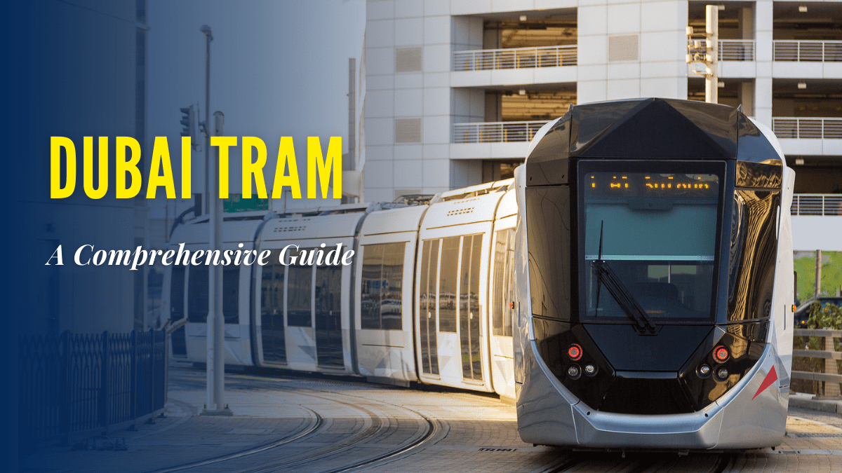 All You Need To Know About Dubai Tram