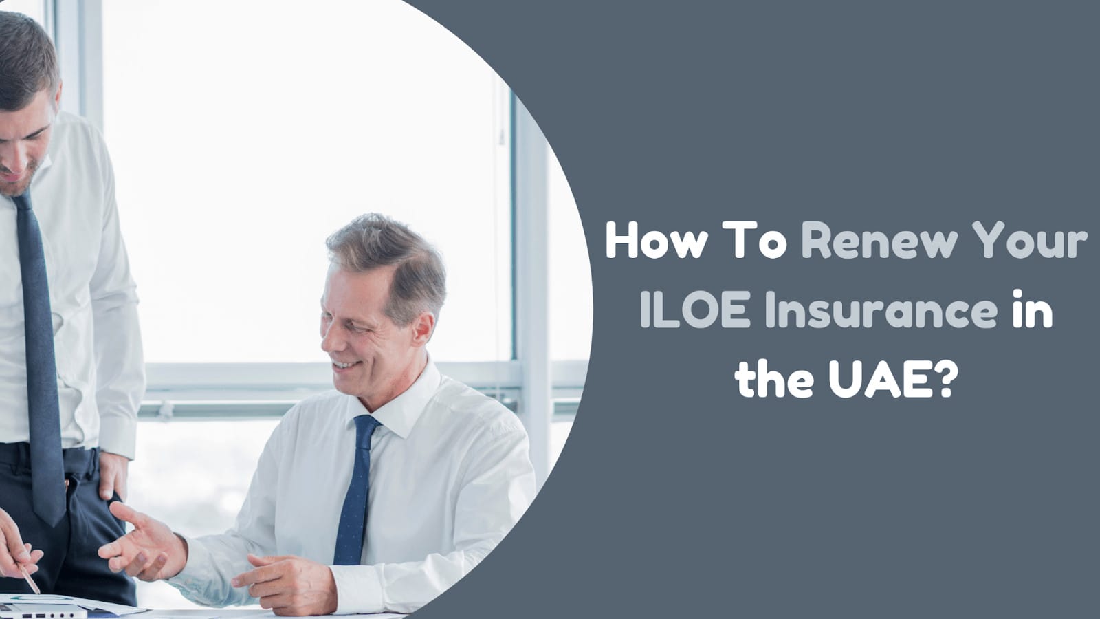 How to do ILOE Insurance Renewal in the UAE?