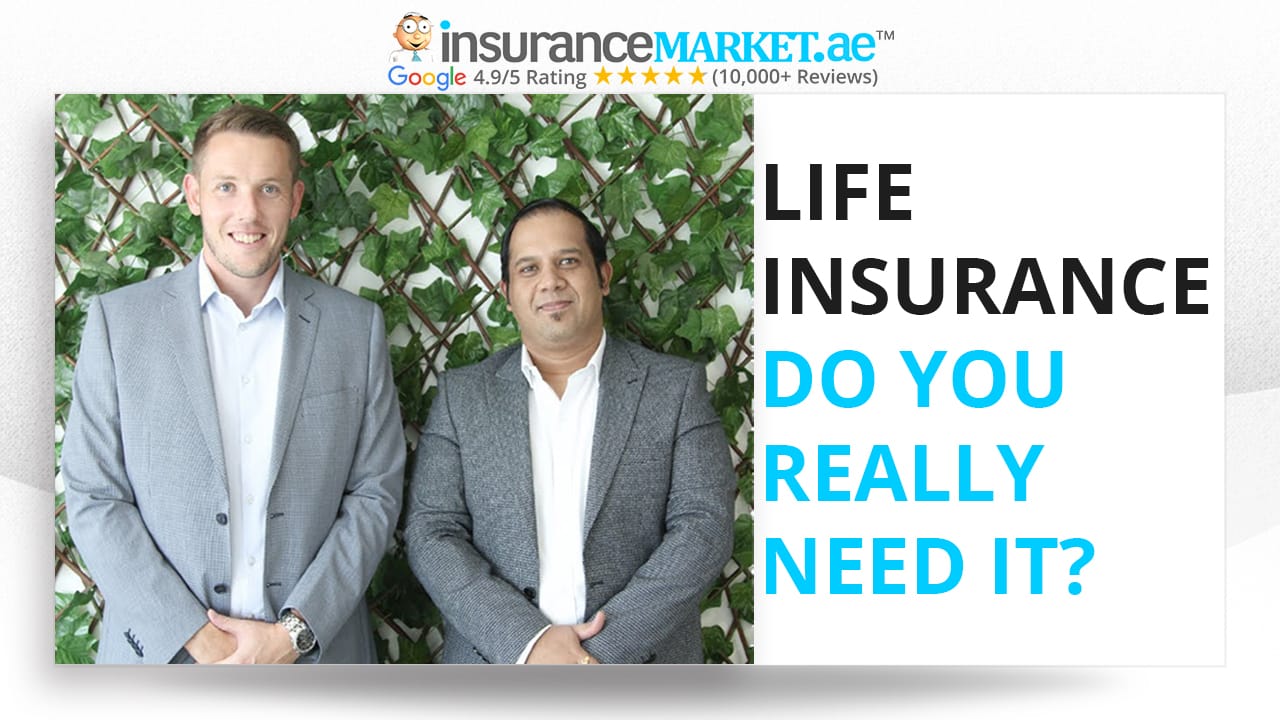 Life Insurance… Do you really need it?