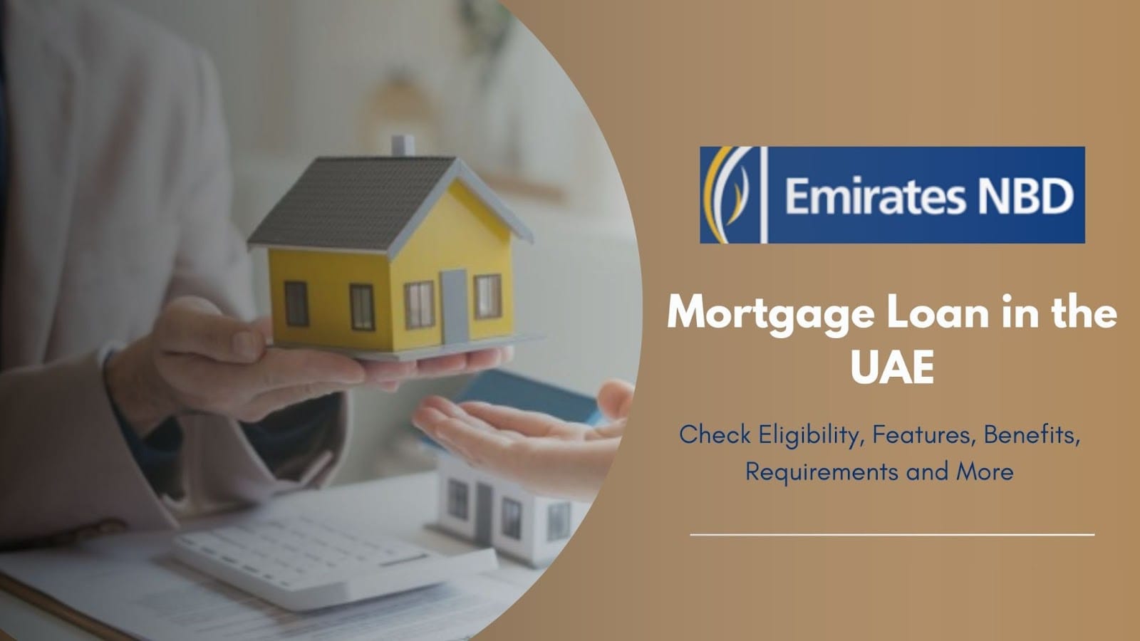Emirates NBD Home Loan – Check Eligibility, Interest Rate, Requirements & More