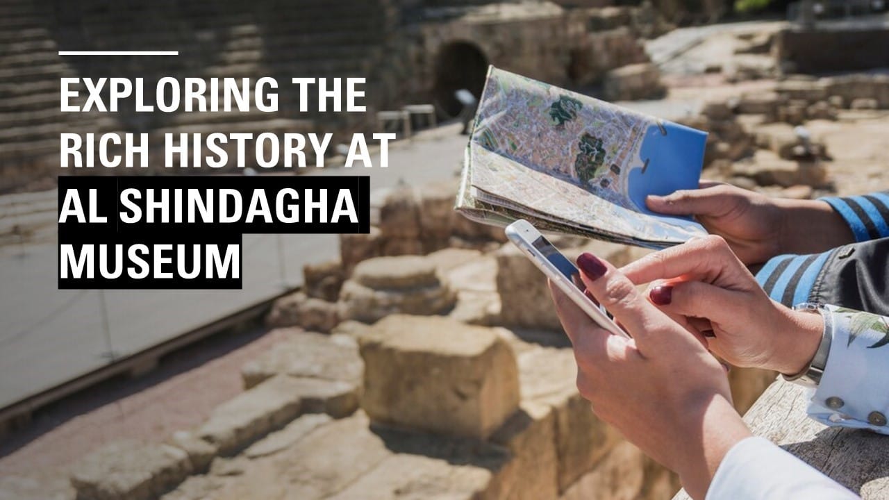 Exploring the Rich History at Al Shindagha Museum