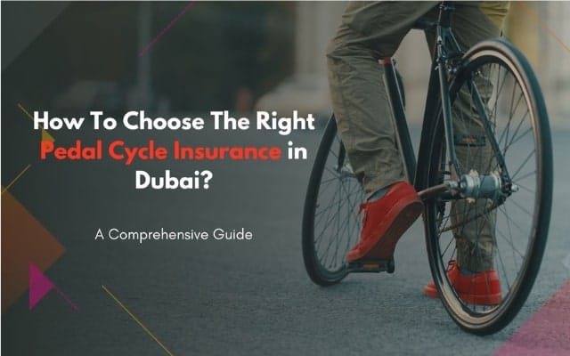 How to Choose the Right Pedal Cycle Insurance in Dubai?