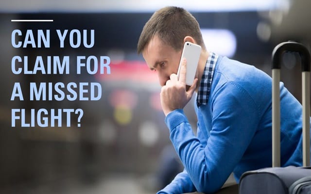 Can You Claim for a Missed Flight?