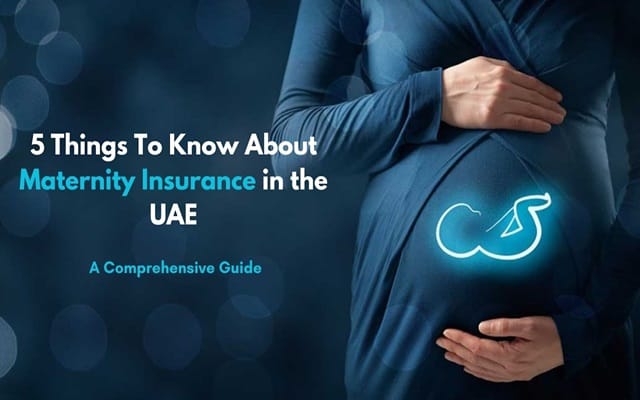 5 Things to Know About Maternity Insurance in the UAE