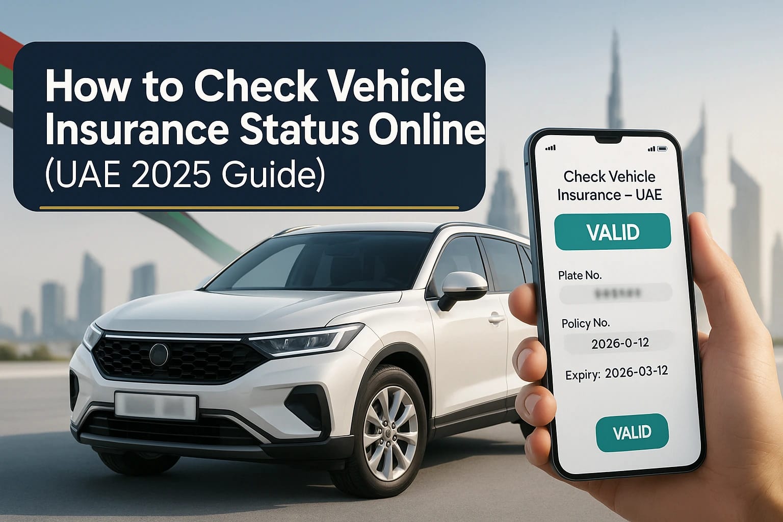 How to Check Vehicle Insurance Status Online (UAE 2025 Guide)