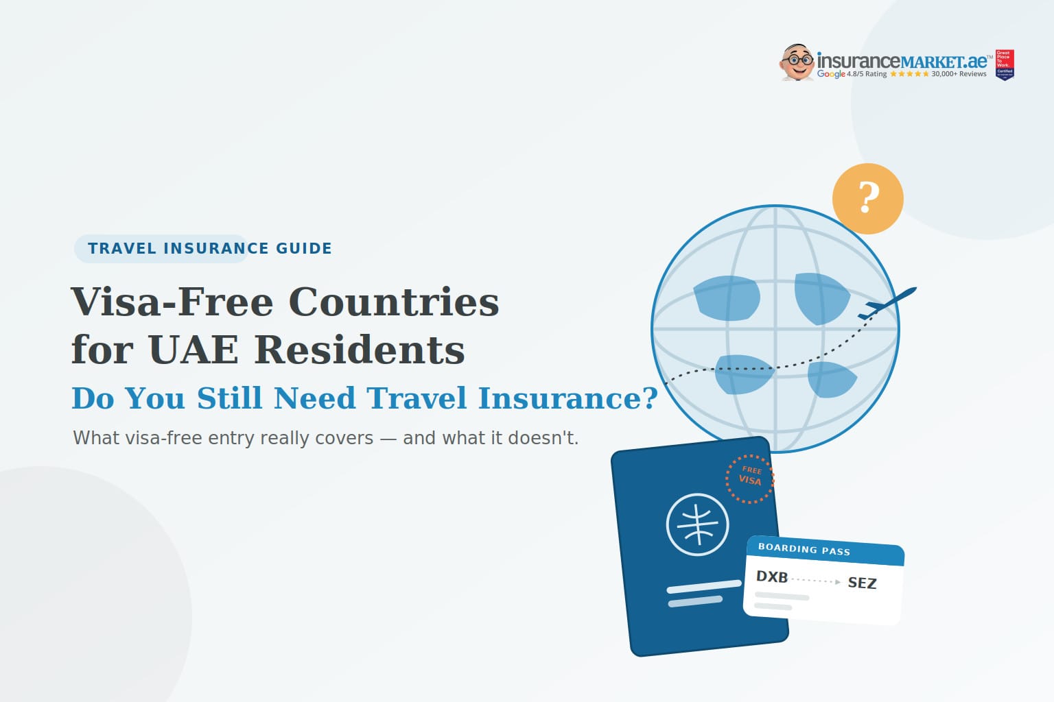 Visa-Free Countries for UAE Residents: Do You Still Need Travel Insurance?