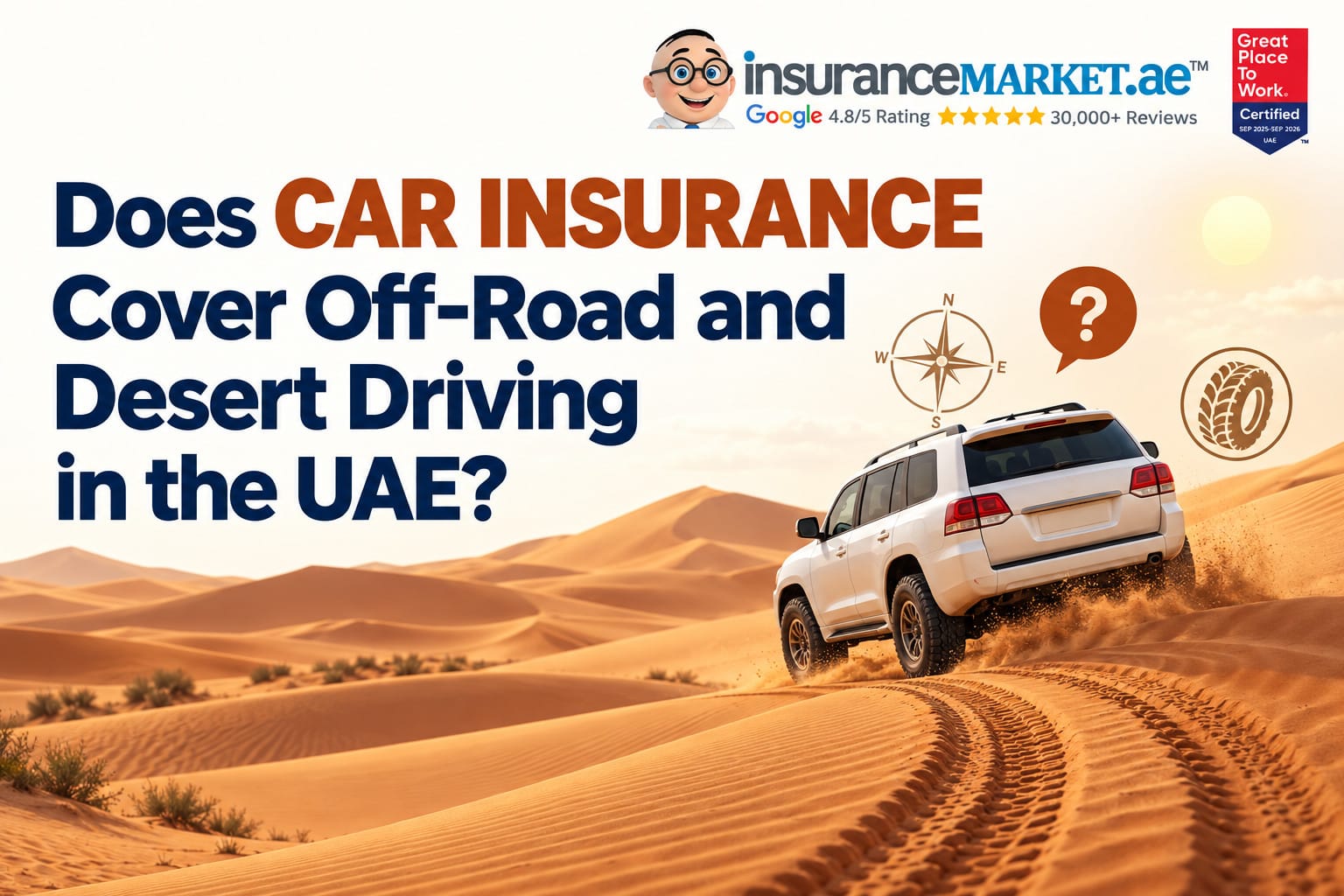 Does Car Insurance Cover Off-Road and Desert Driving in the UAE? Does Car Insurance Cover Off-Road and Desert Driving in the UAE?
