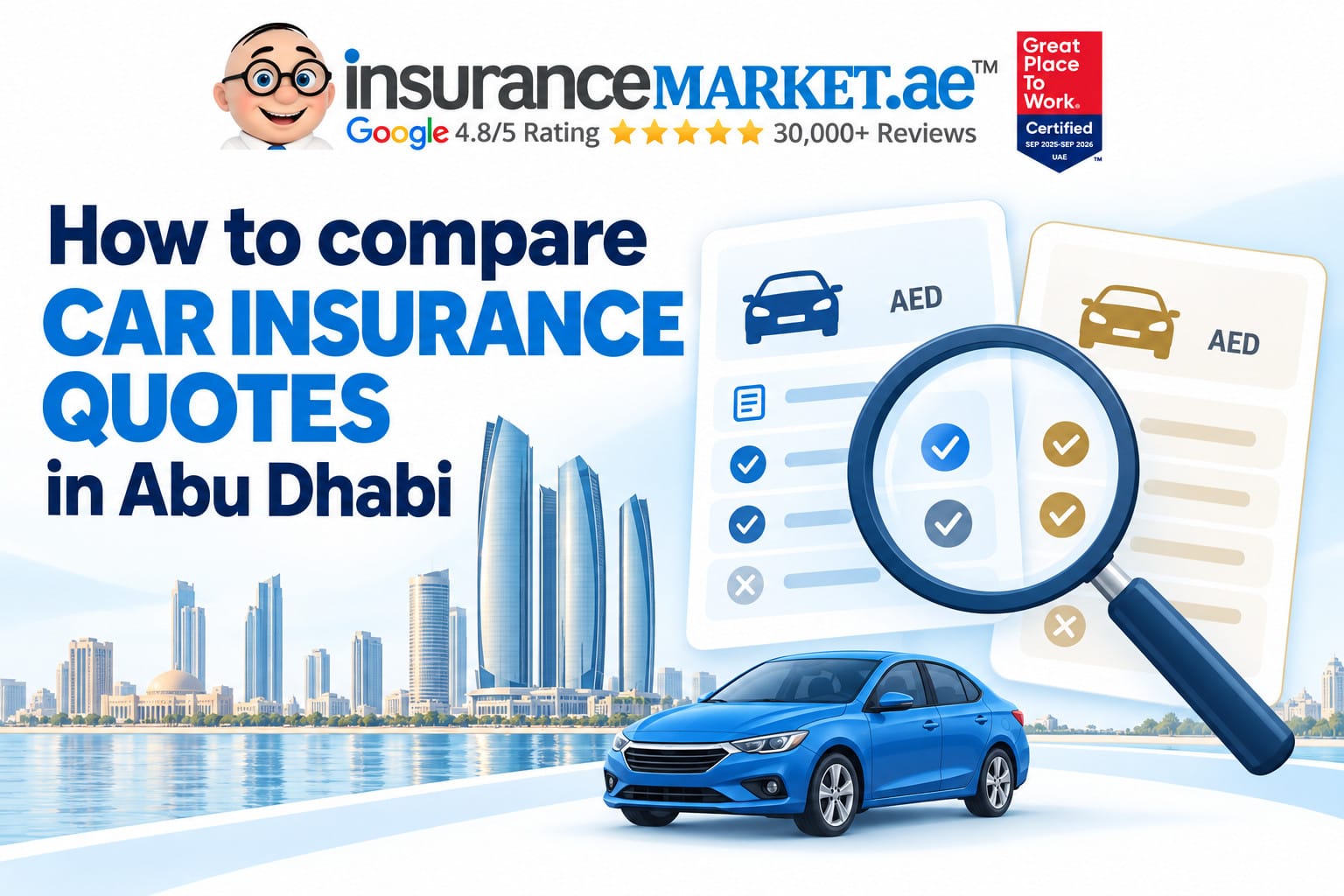 How to Compare Car Insurance Quotes in Abu Dhabi Through InsuranceMarket.ae How to Compare Car Insurance Quotes in Abu Dhabi Through InsuranceMarket.ae