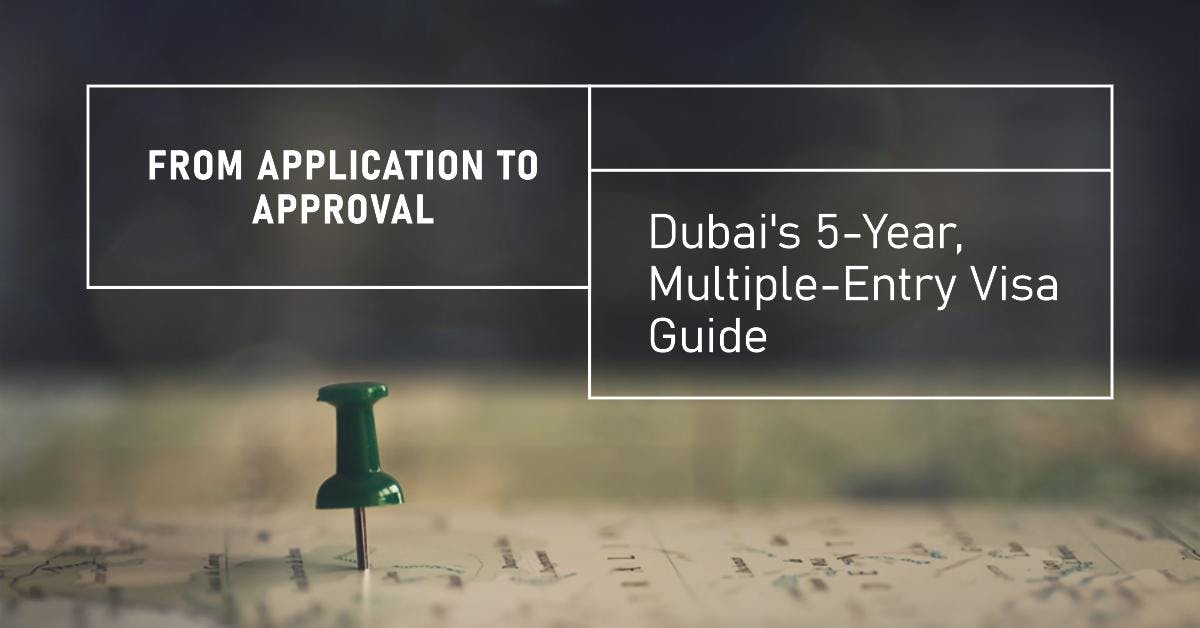 Guide to 5 Years Multiple-Entry Visa UAE