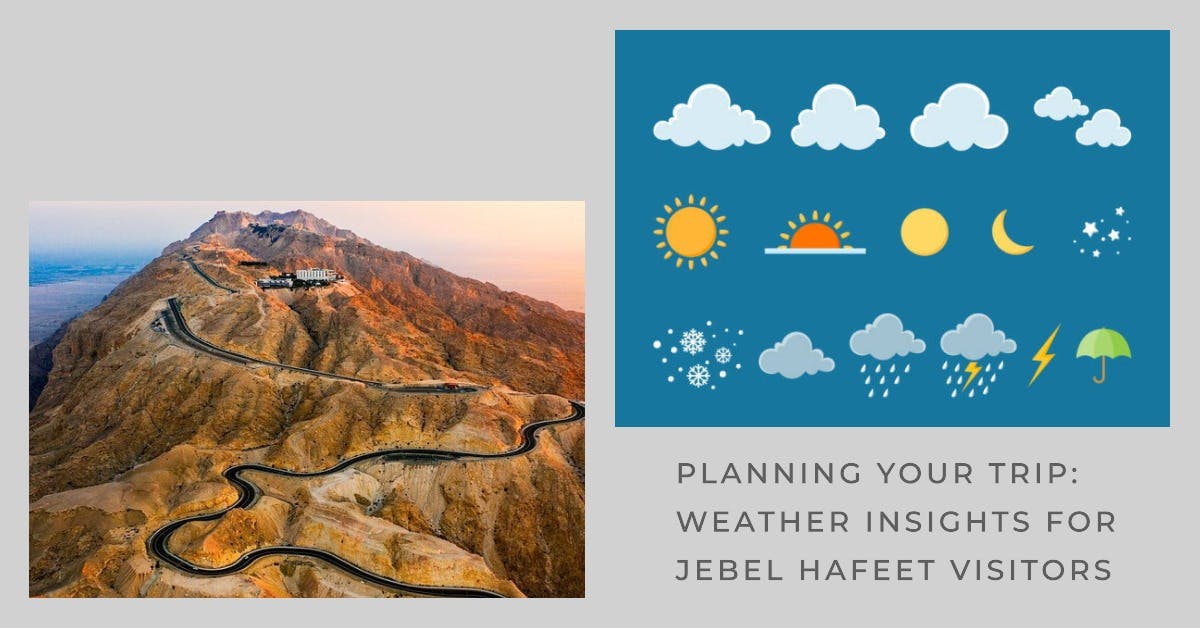 A Comprehensive Guide to Jebel Hafeet Weather