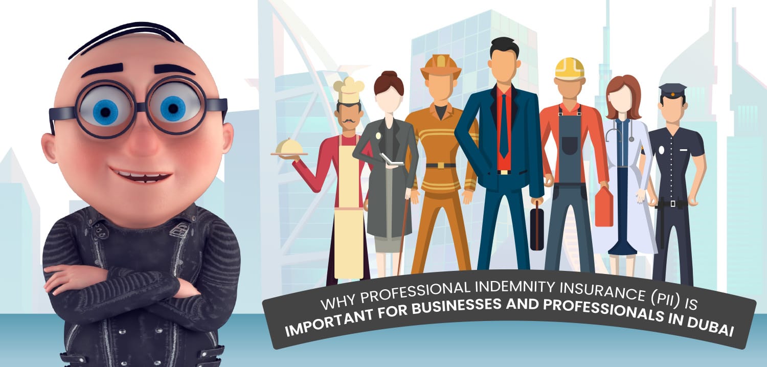 Why Professional Indemnity Insurance (PII) is Important for Businesses and Professionals in Dubai Why Professional Indemnity Insurance (PII) is Important for Businesses and Professionals in Dubai