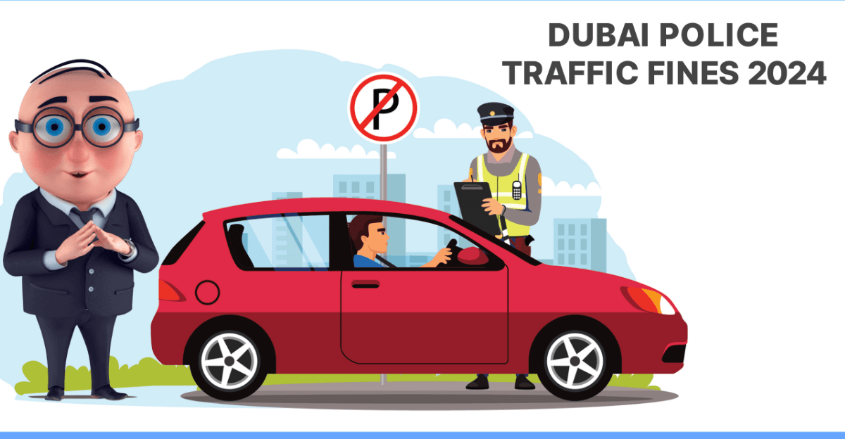 DUBAI POLICE TRAFFIC FINES 2024 DUBAI POLICE TRAFFIC FINES 2024