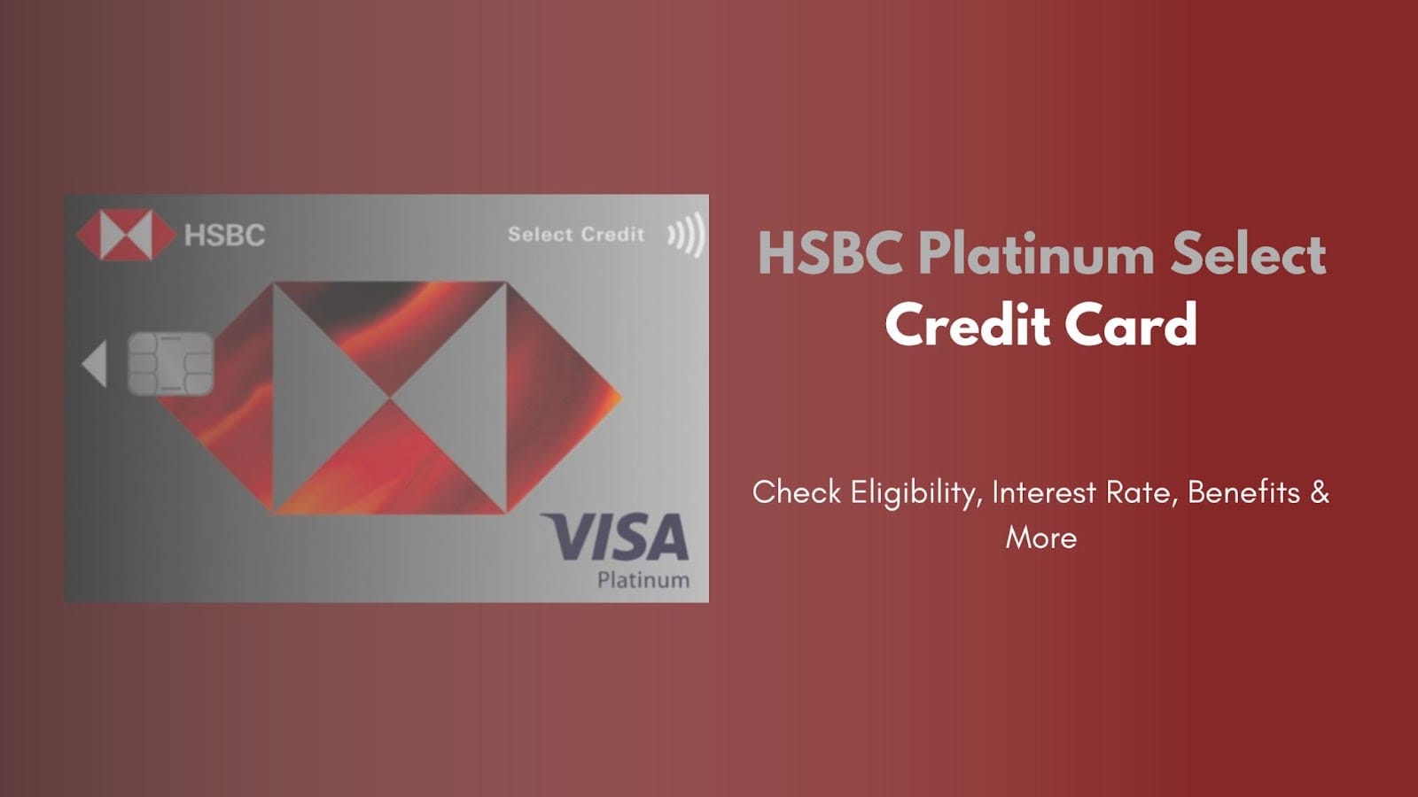 HSBC Visa Platinum Select Credit Card HSBC Visa Platinum Select Credit Card