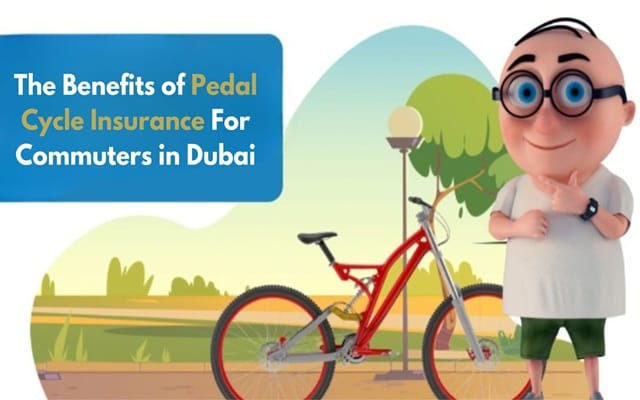 The Benefits of Pedal Cycle Insurance for Commuters in Dubai The Benefits of Pedal Cycle Insurance for Commuters in Dubai