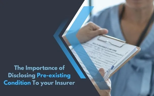 Why is Disclosing Pre-existing Diseases to Your Insurer in the UAE Important? Why is Disclosing Pre-existing Diseases to Your Insurer in the UAE Important?