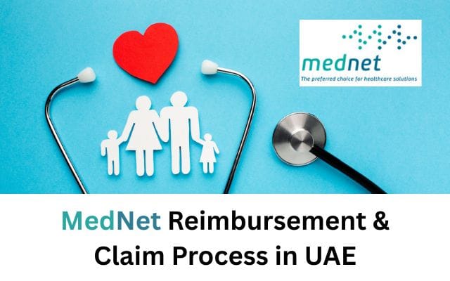MedNet Reimbursement & Claim Process – Expert Guide for the UAE MedNet Reimbursement & Claim Process – Expert Guide for the UAE
