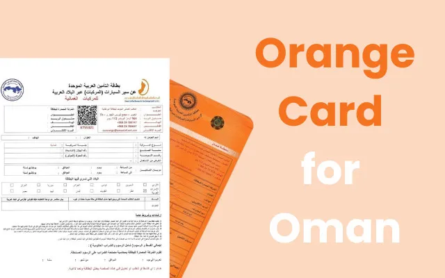 How to get Orange Card for Oman? How to get Orange Card for Oman?