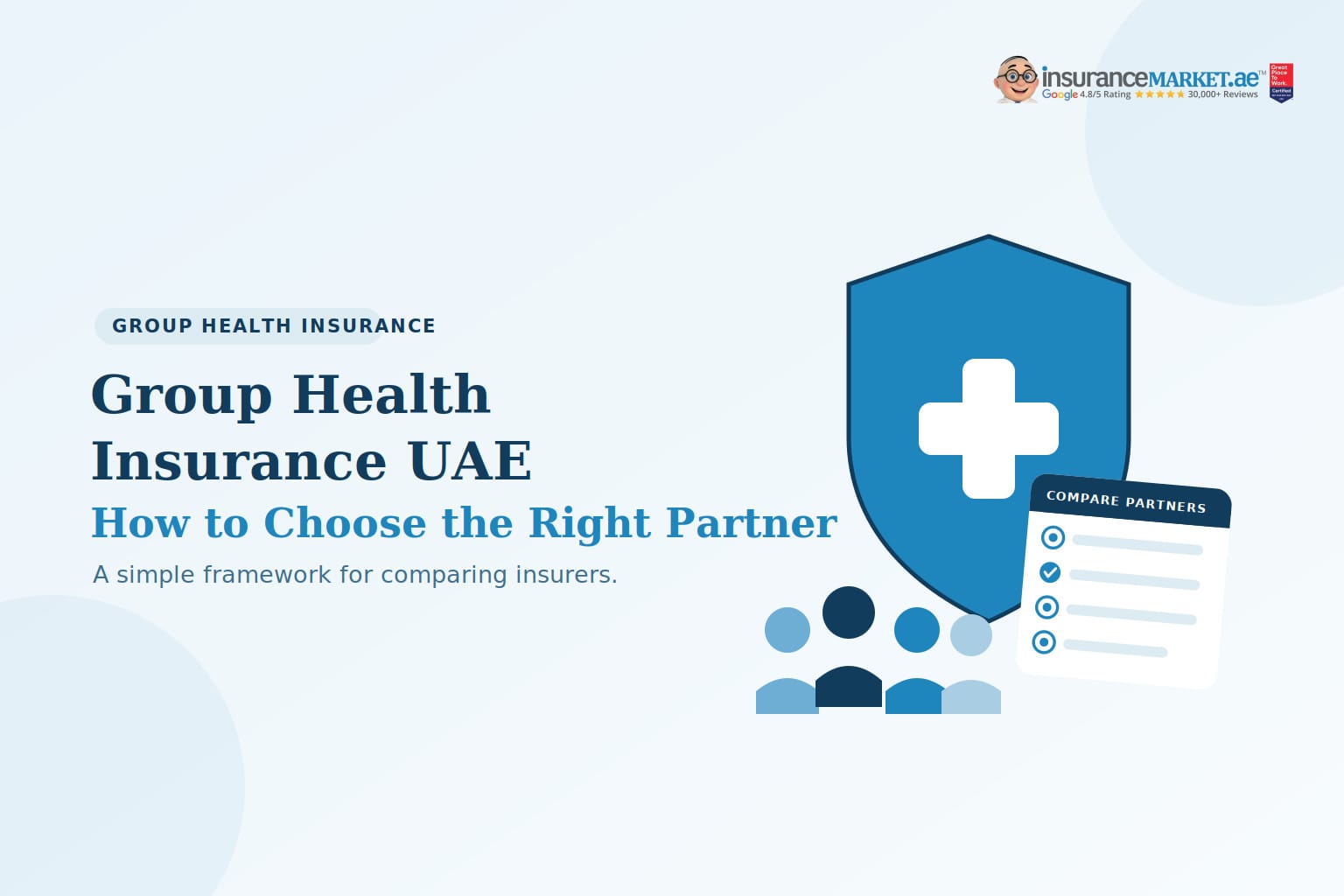 Group Health Insurance UAE: How to Choose the Right Partner Group Health Insurance UAE: How to Choose the Right Partner