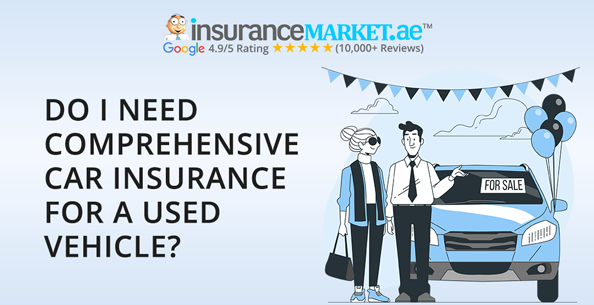 Comprehensive insurance for a used vehicle