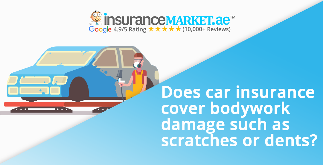 Car insurance cover bodywork damage