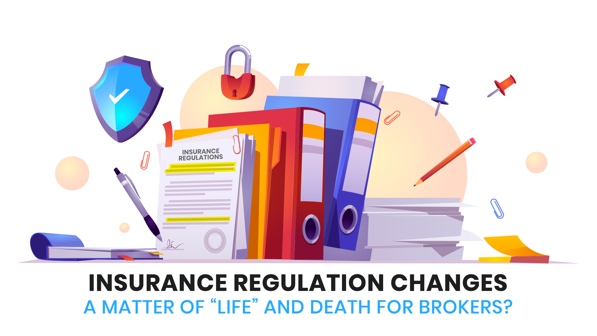 Insurance Regulation Changes