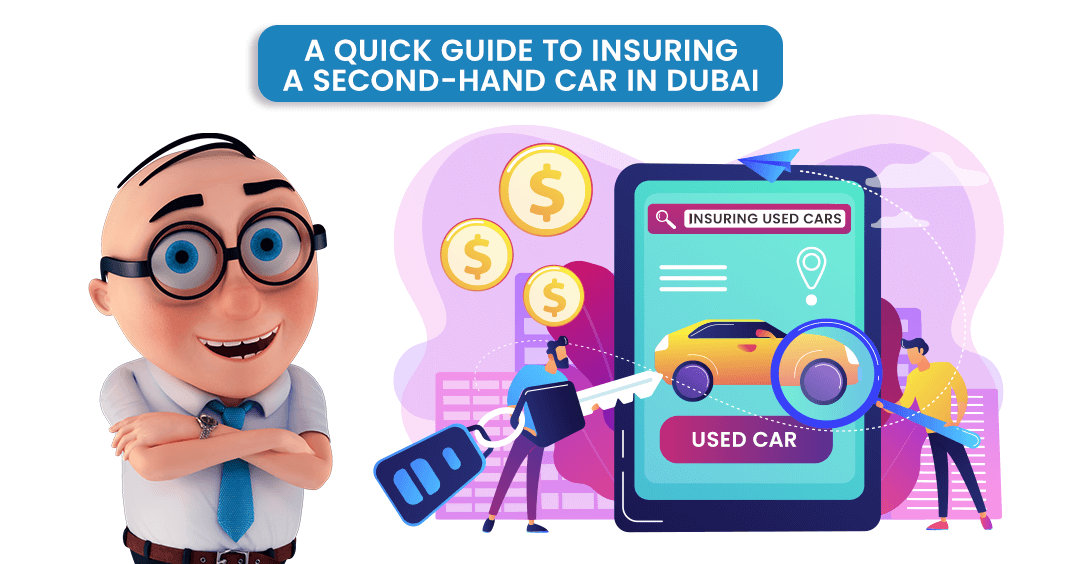 Guide to Insuring a Second-Hand Car In Dubai