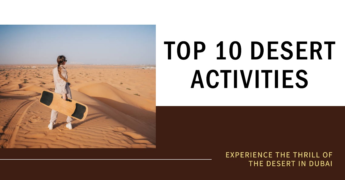 Top 10 Desert Activities in Dubai