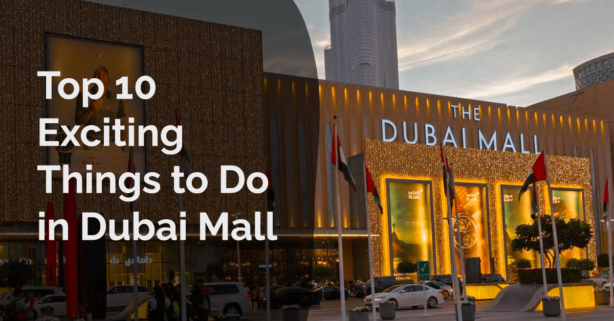 10 things to do in Dubai mall