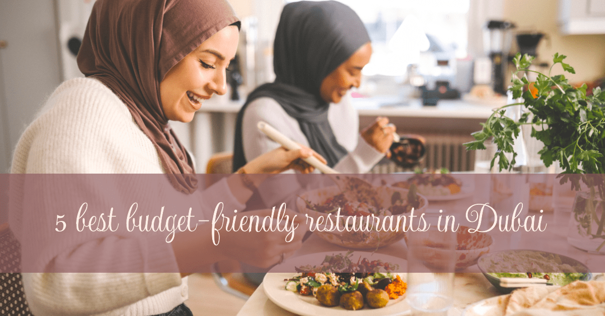 budget-friendly restaurants in Dubai
