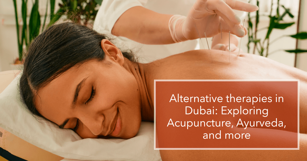 Alternative Therapies in Dubai