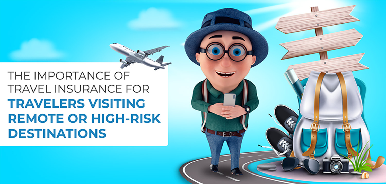 Travel Insurance for High-Risk Destinations