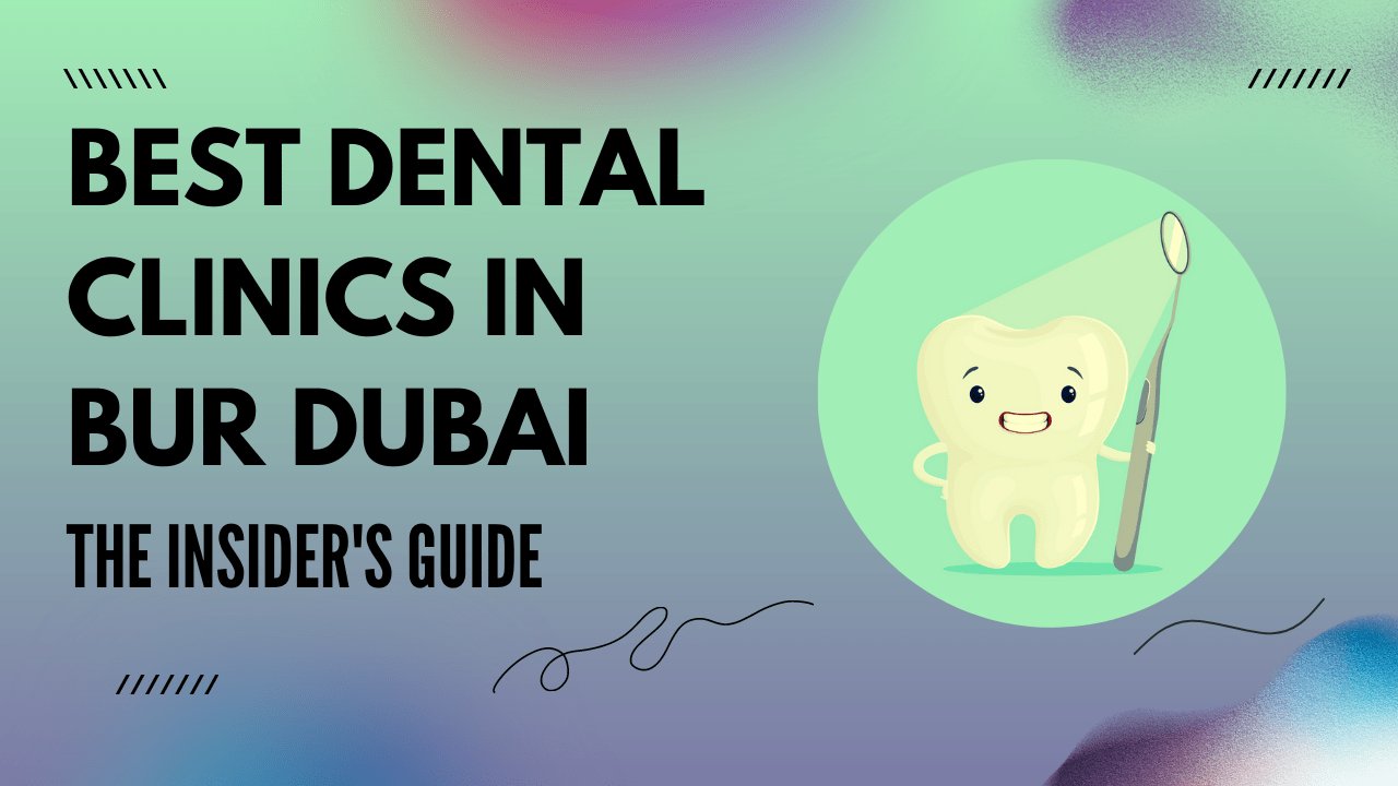 dental clinics in bur Dubai