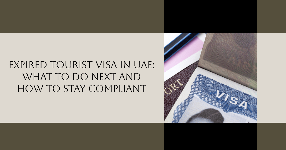 Expired Tourist Visa UAE
