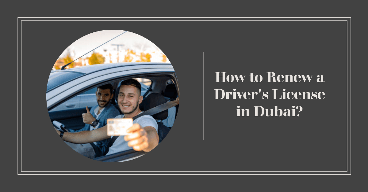 renew driving license in Dubai