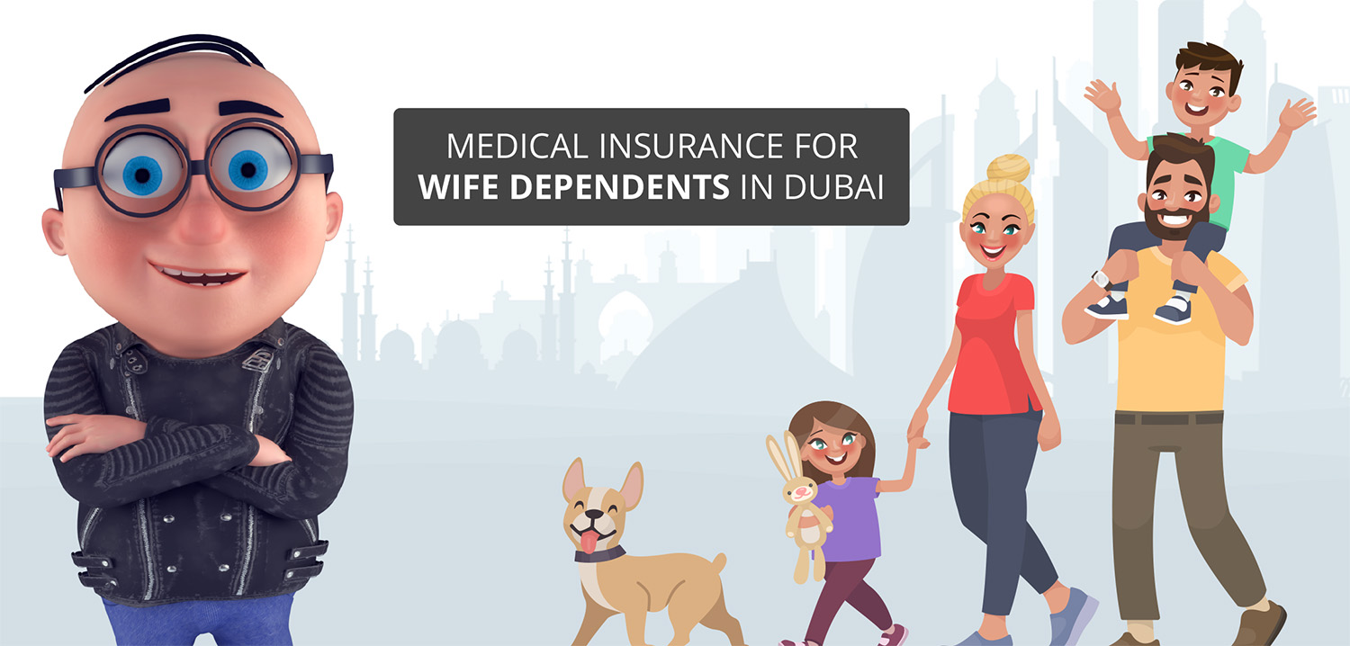 medical insurance for wife dependent visa
