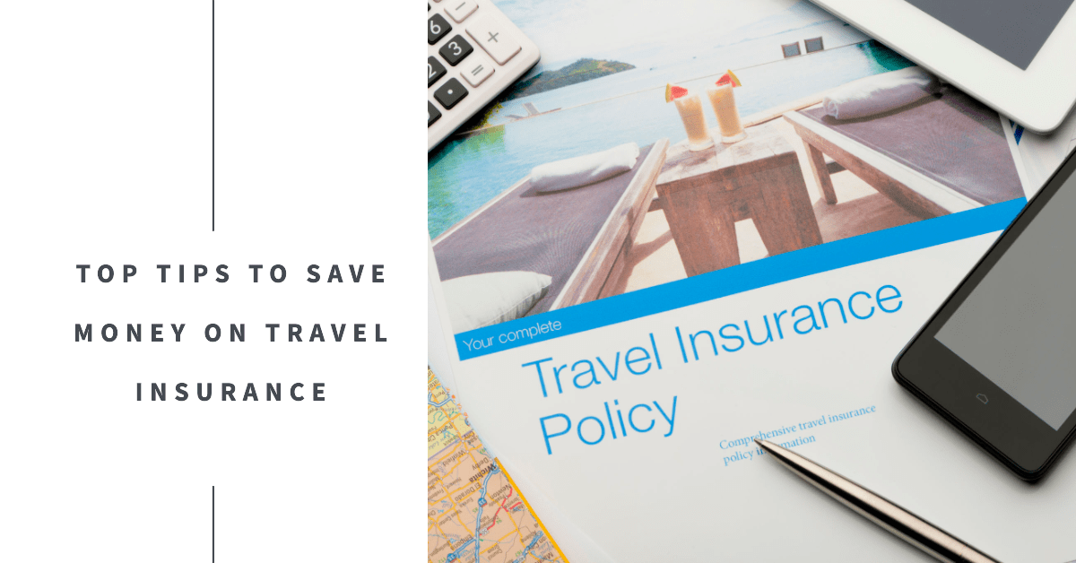 tips to save money on travel insurance