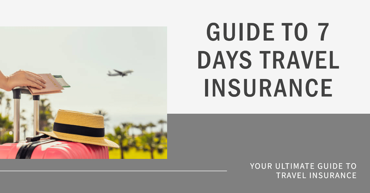 7 Days Travel Insurance