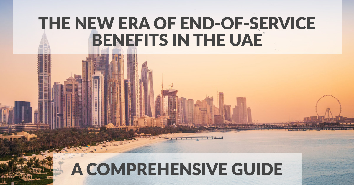 UAE's New End of Service Scheme