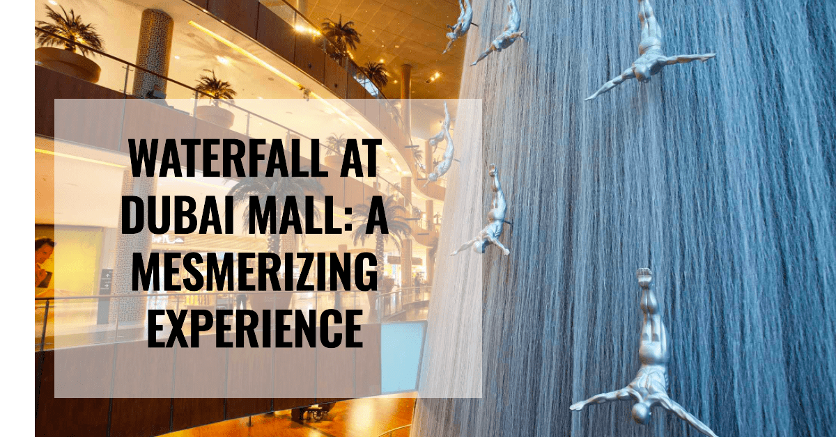 waterfall Dubai mall