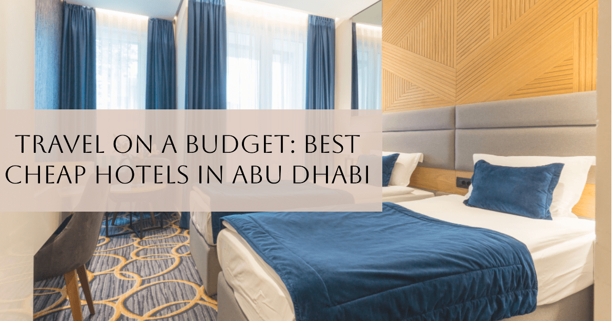 Cheap Hotels in Abu Dhabi