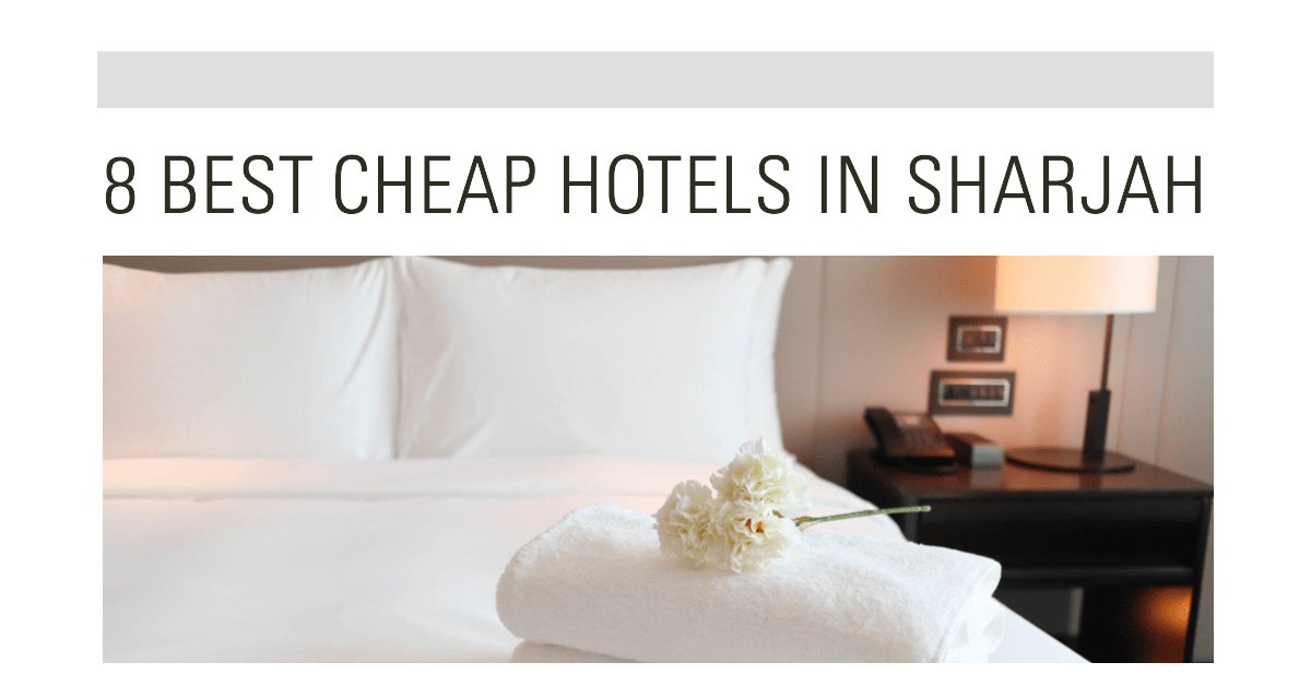 Cheap Hotels in Sharjah