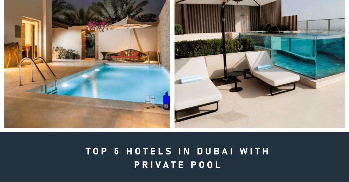 Hotels in Dubai with Private Pool
