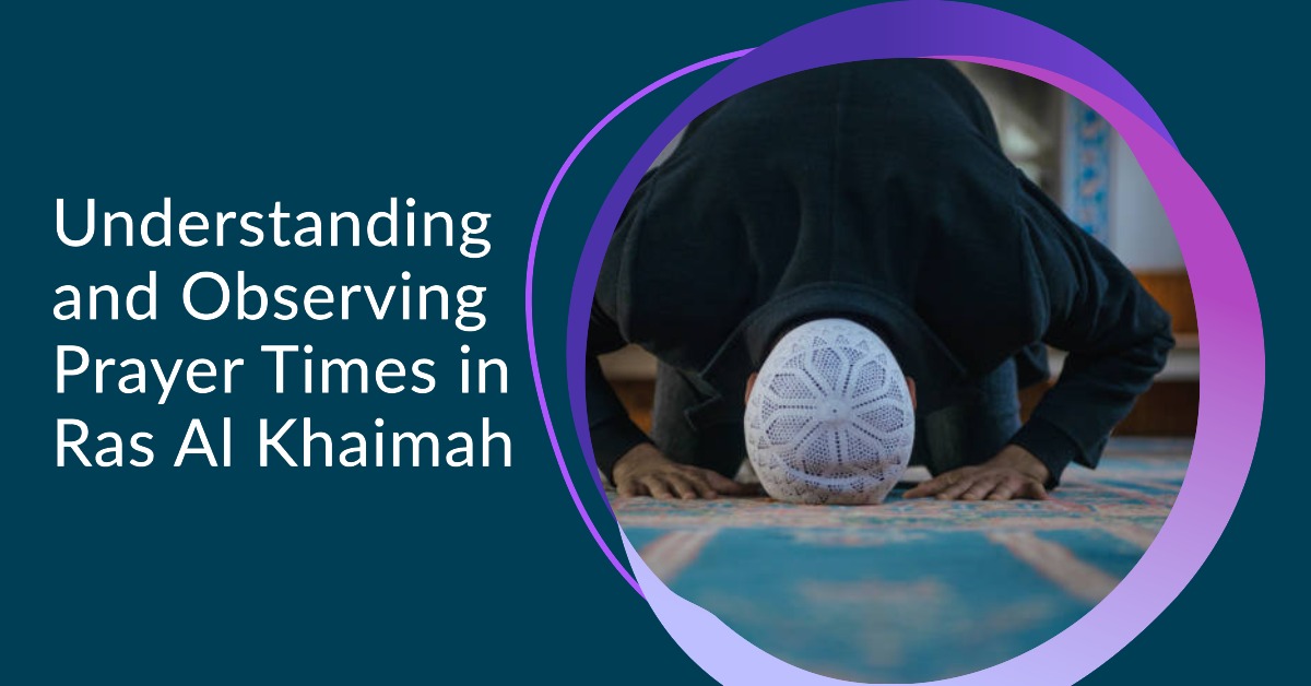 Prayer Times in Ras Al Khaimah