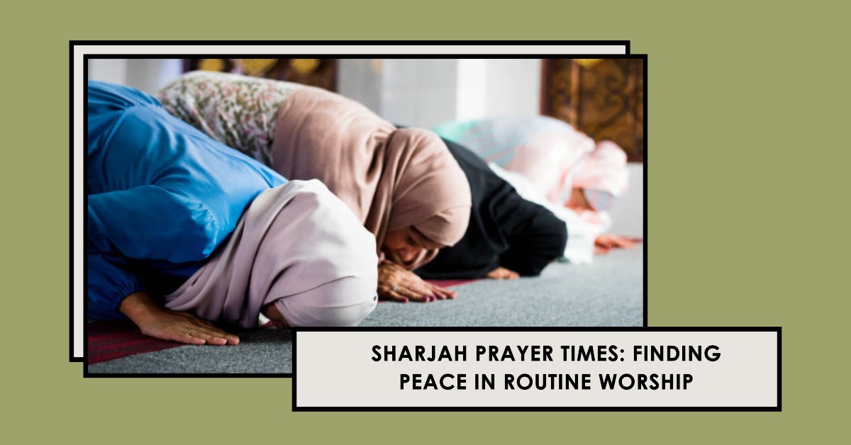 Prayer Time in Sharjah