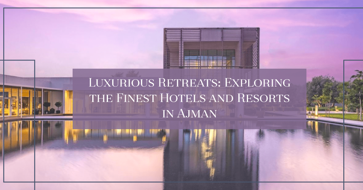 Ajman Resorts