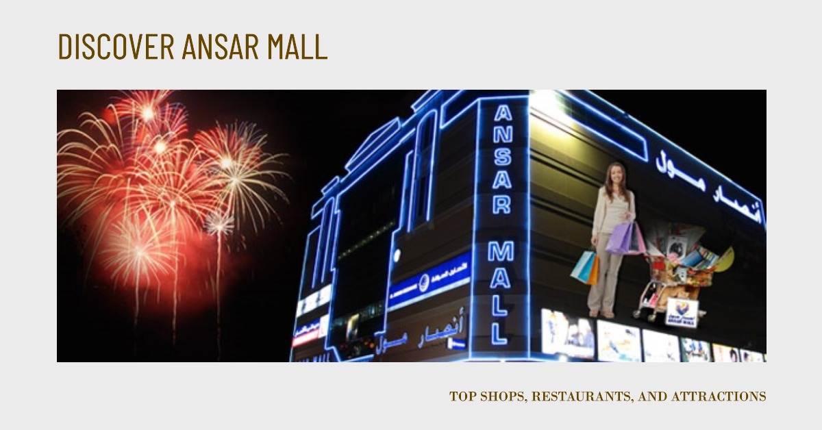 Ansar Mall Sharjah