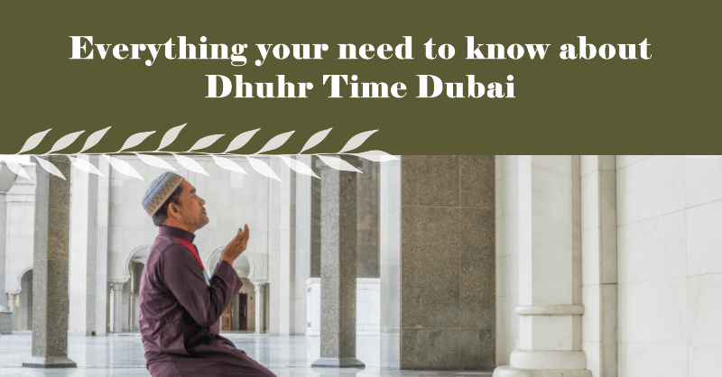 Dhuhr Time Dubai