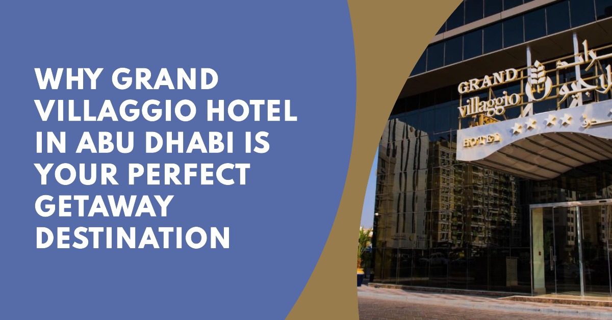 Grand Villaggio Hotel in Abu Dhabi