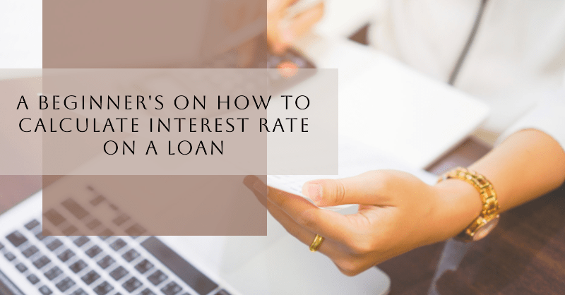 How to Calculate Interest Rate on a Loan