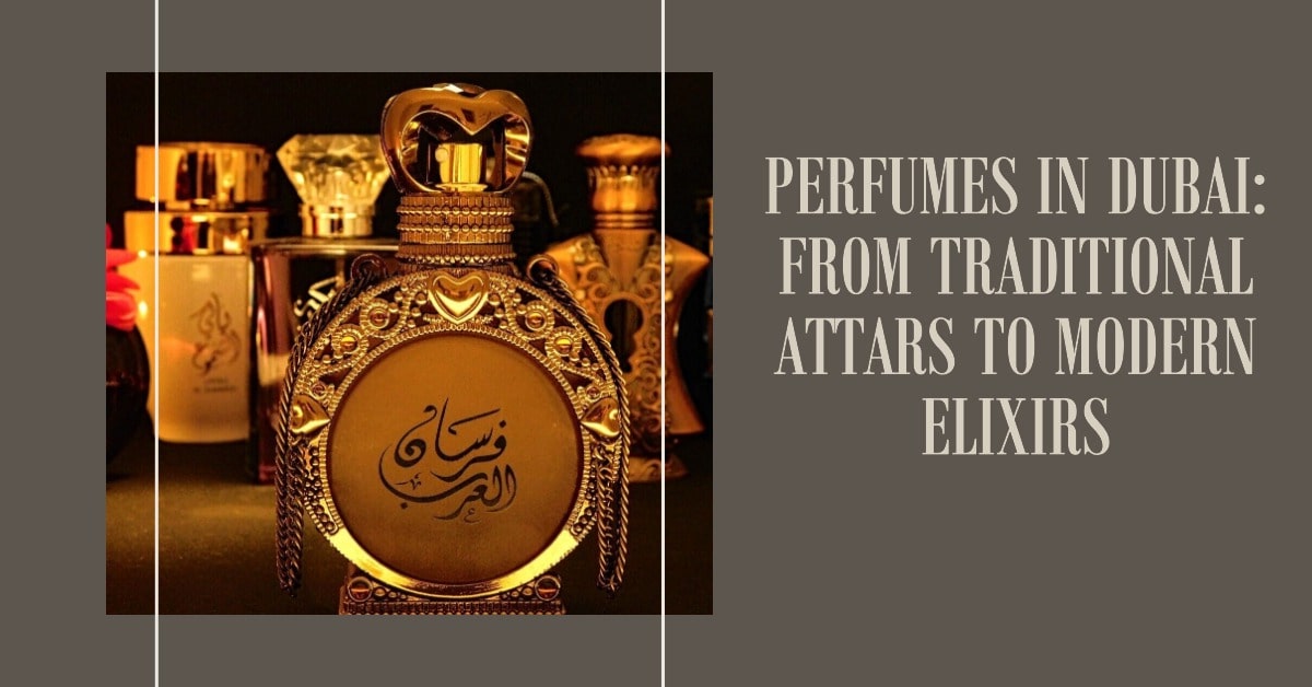 Perfumes in Dubai